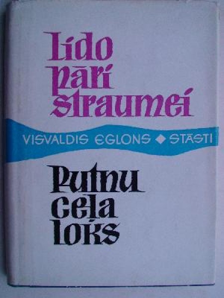 Lido pāri straumei