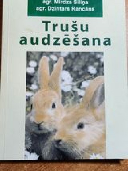 Trušu audzēšana