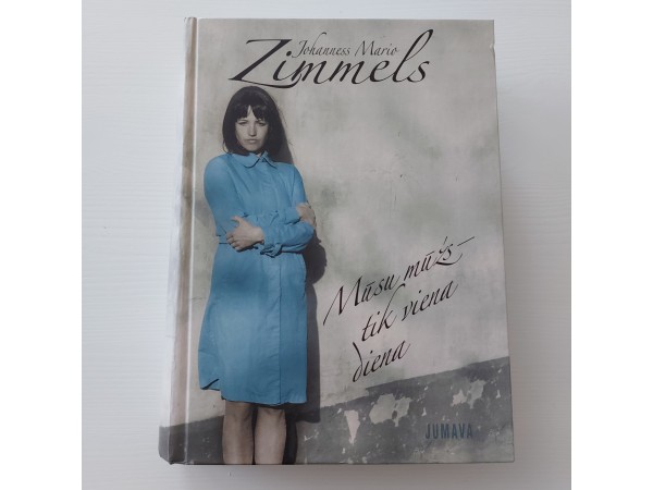 Mūsu mūžs - tik viena diena