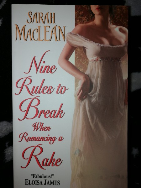 Nine Rules to Break when romancing A Rake