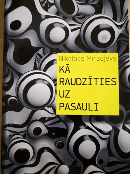 Kā raudzīties uz pasauli