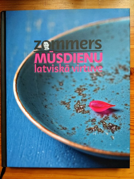 Mūsdienu latviskā virtuve