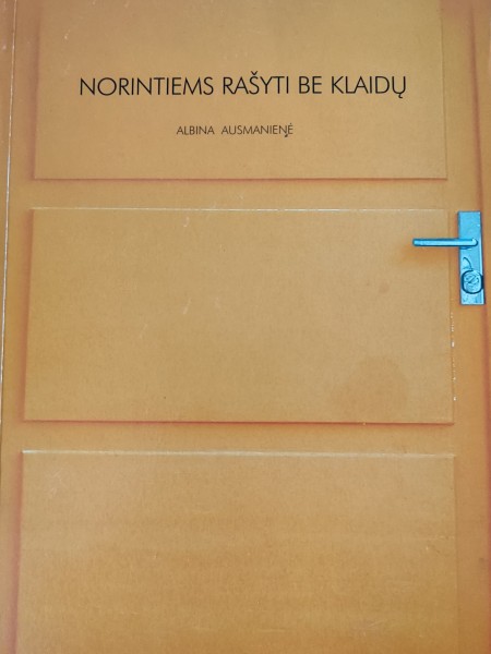 Norintiems rašyti be klaidų