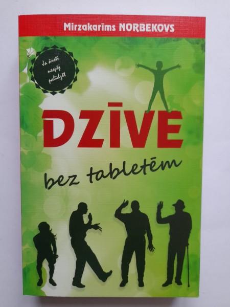 Dzīve bez tabletēm