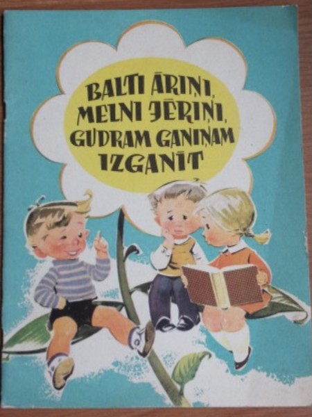 Balti āriņi, melni jēriņi, gudram ganiņam izganīt
