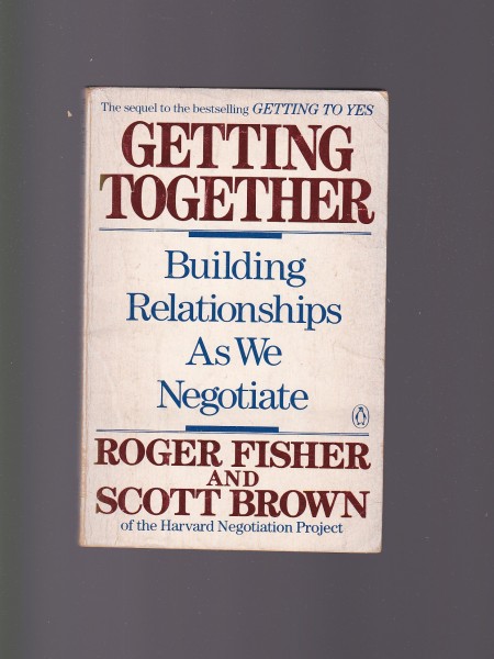 Getting Together / Building Relationships As We Negotiate