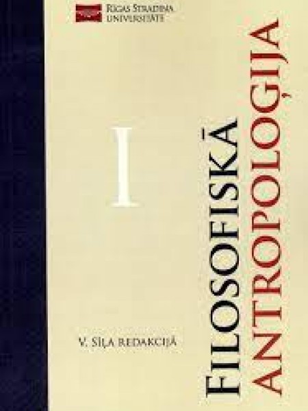 Filosofiskā antropoloģija I