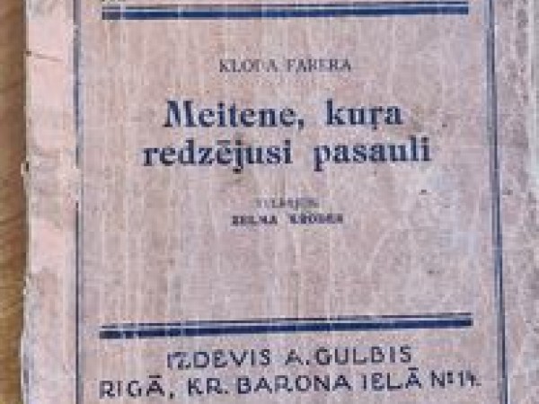 Meitene, kura redzējusi pasauli