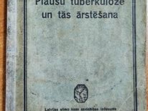 Plaušu tuberkuloze un tās ārstēšana