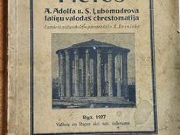 Orbis Rom;anus Pictus Ā.Ādolfa u.S.Ļubomudrova latīņu valodas chrestomatija