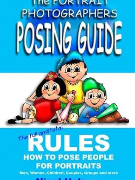 The portrait photographers POSING GUIDE