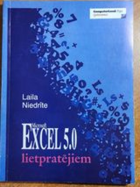 Excel 5.0 lietpratējiem