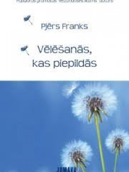 Vēlēšanās kas piepildās