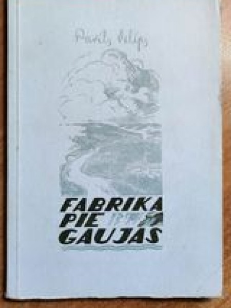 Fabrika pie Gaujas