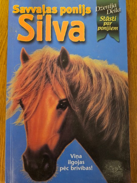 Savvaļas ponijs Silva