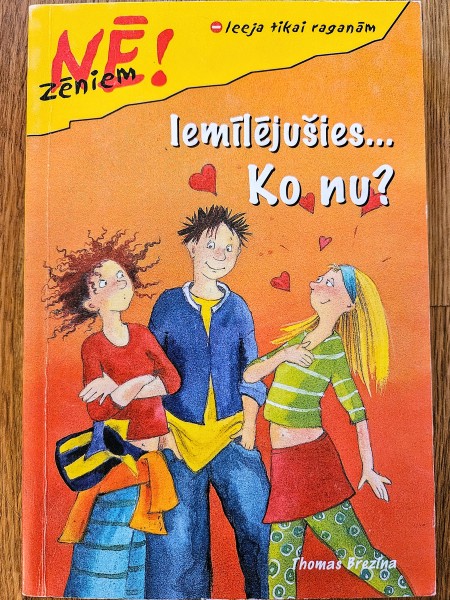 Iemīlējušies... Ko nu?
