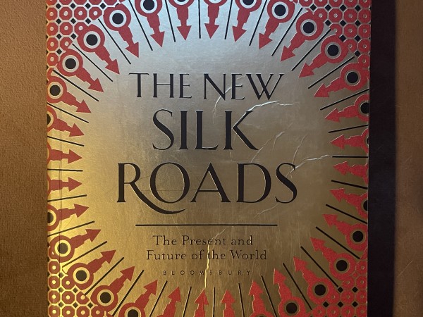 The New Silk Roads. The Present and Future of the World