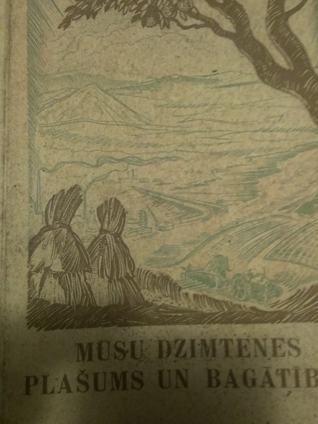 Mūsu dzimtenes plašums un bagātības