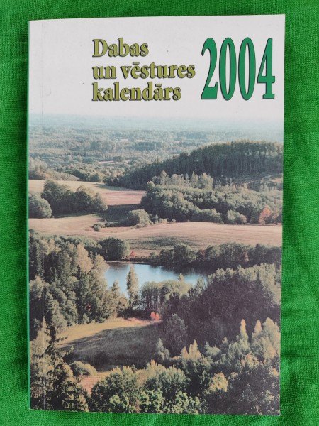 Dabas un vēstures kalendārs 2004