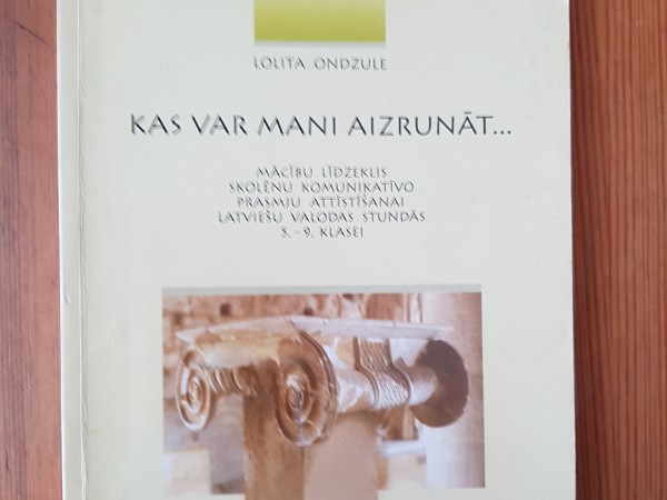 Kas var mani aizrunāt...