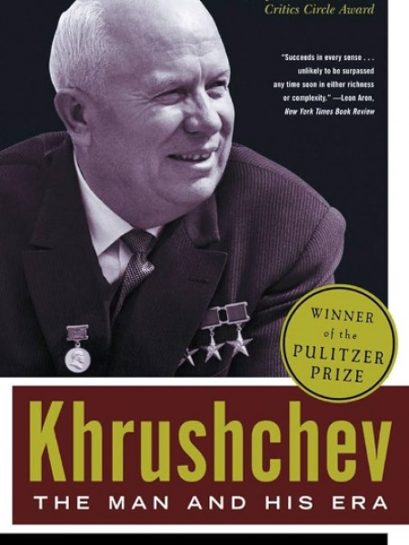 Khruschev: The Man and his Era