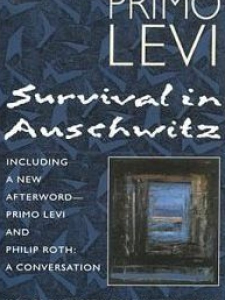 Survival in Auschwitz: The Nazi Assault on Humanity