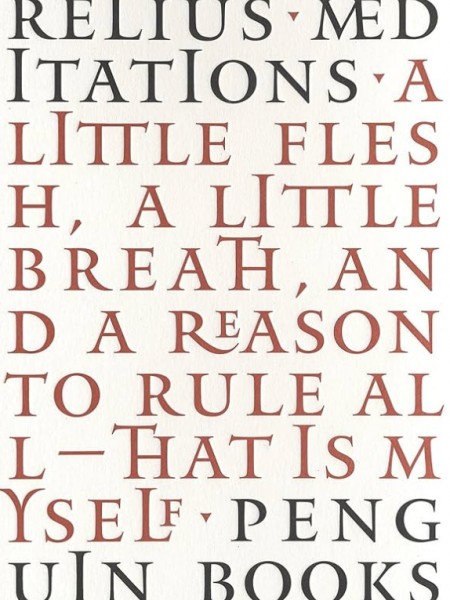 Meditations: Living, Dying and the Good Life