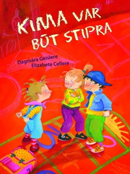 Kima var būt stipra