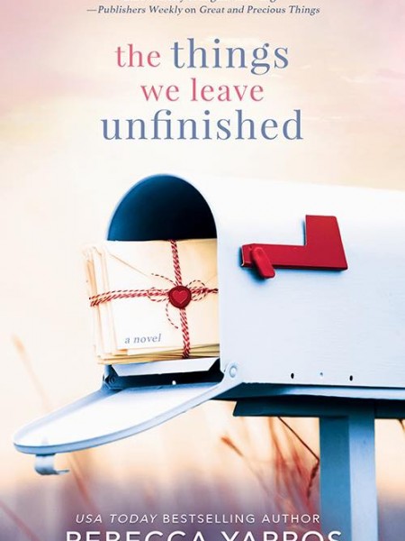 The Things We Leave Unfinished