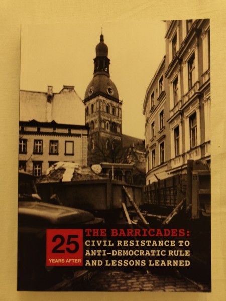 25 Years After. The Barricades: Civil Resistance to Anti-democratic Rule and Lessons Learned