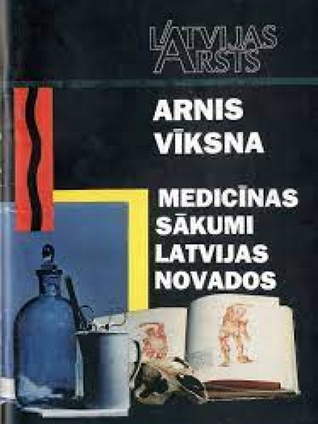 Medicīnas sākumi Latvijas novados