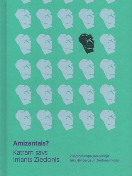 Amizantais? Katram savs Imants Ziedonis