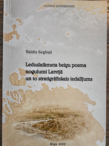 Leduslaikmeta beigu posma nogulumi Latvijā un to stratigrāfiskais iedalījums