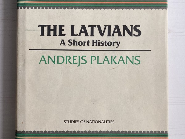 The Latvians. A Short History