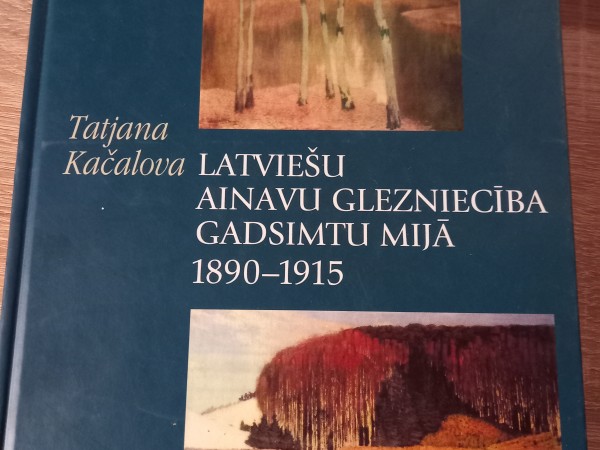 Latviešu ainavu glezniecība gadsimtu mijā 1890-1915