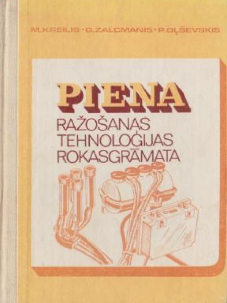 Piena ražošanas tehnoloģijas rokasgrāmata