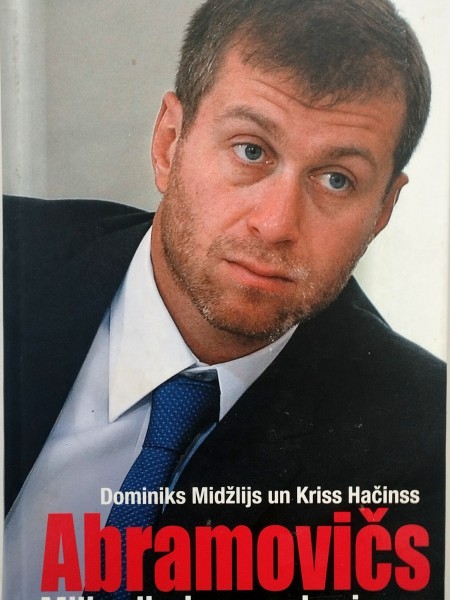 Abramovičs. Miljardieris no nekurienes.