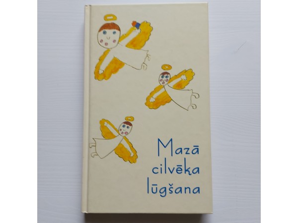 Mazā cilvēka lūgšana