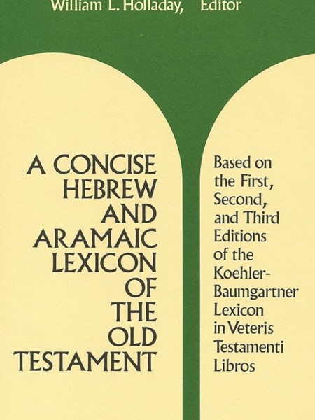 A Concise Hebrew and Aramaic Lexicon of the Old Testament