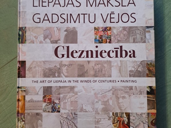 Liepājas māksla gadsimtu vējos