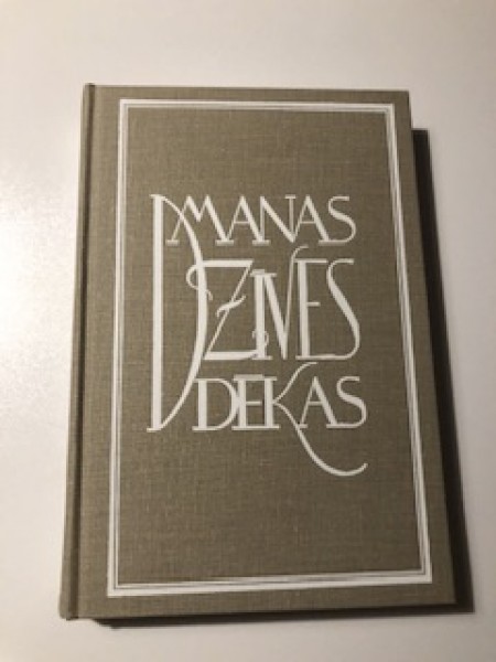 Manas dzīves dēkas