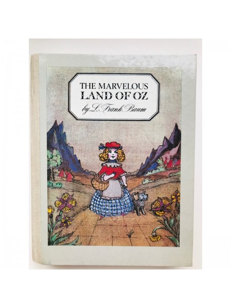 The Marvelous Land of Oz