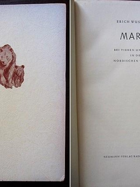 Marbu. Bei Tieren und Jägern in der nordischen Wildmark/par mazā lācēna dzīvi pie cilvēkiem