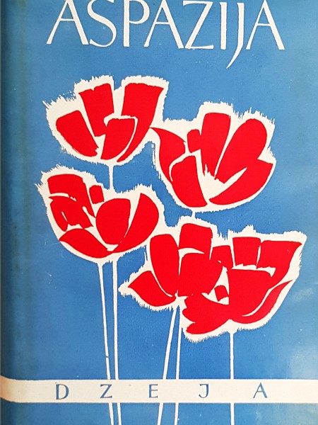 Aspazija. Dzeja.