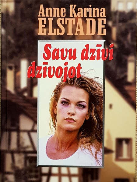 Savu dzīvi dzīvojot (Grāmatas ,,Vēlāk, Lēna