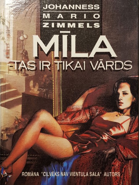 Mīla tas ir tikai vārds