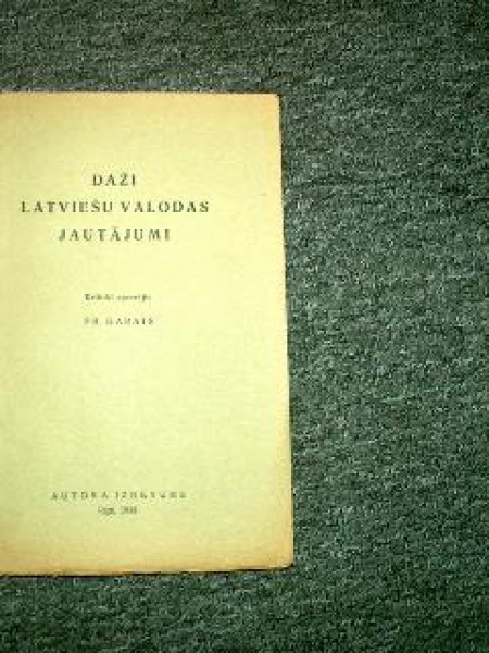 Daži latviešu valodas jautājumi