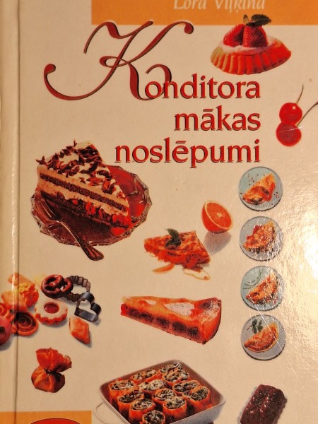 Konditora mākas noslēpumi