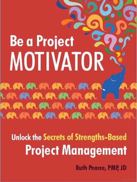Be a Project Motivator