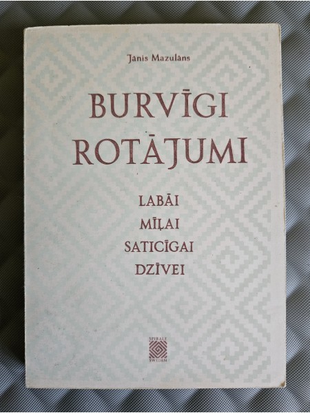 Burvīgi rotājumi labai, mīļai, saticīgai dzīvei